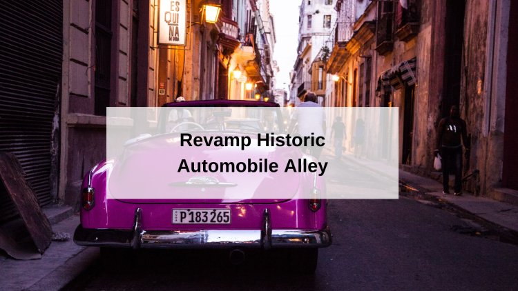 Joint Venture Aims To Revamp Historic Automobile Alley