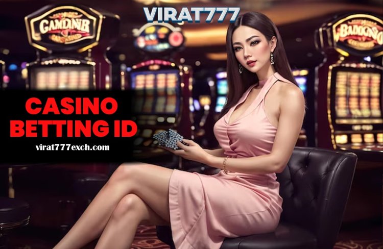 Casino Betting ID: Casino Sports Betting Casino Betting ID