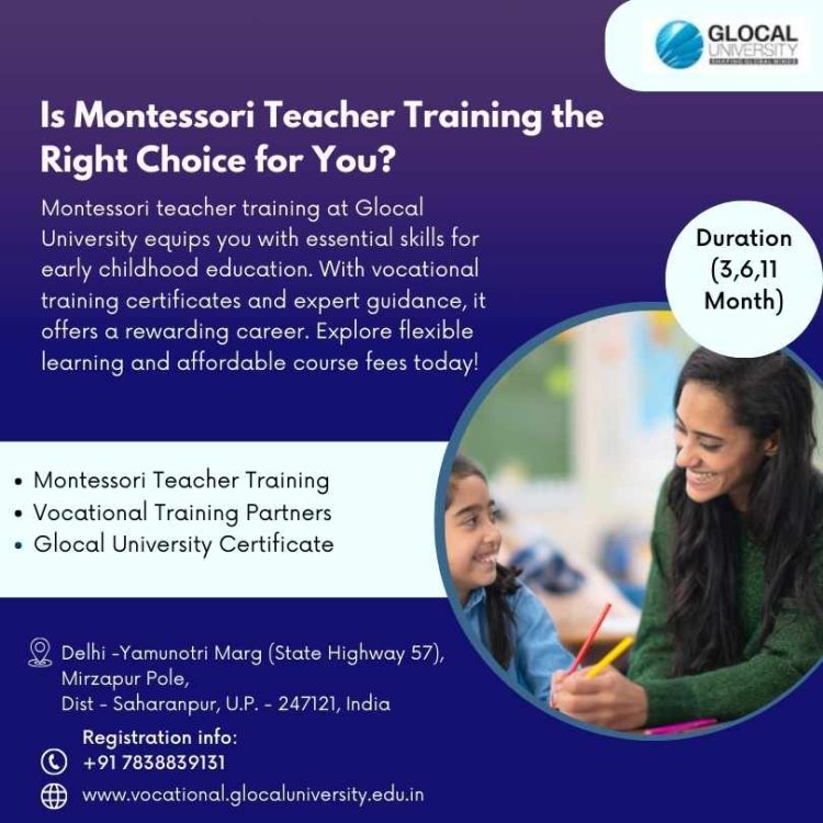 Empower Young Minds through Montessori Teacher Training